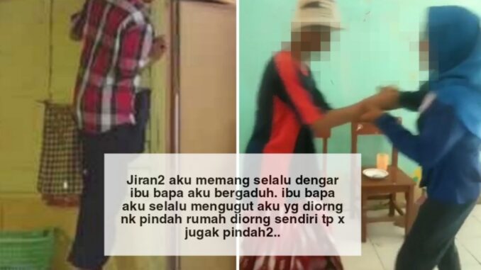 Aku Malu Jiran Selalu Dgr Mak Ayah Bergduh Aku Nekad Halau Mereka Dari Rumah Aku Kisah Wanita